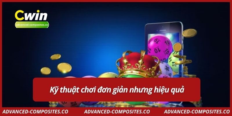 Kỹ thuật chơi đơn giản nhưng hiệu quả