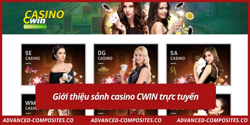 Giới thiệu sảnh casino CWIN trực tuyến