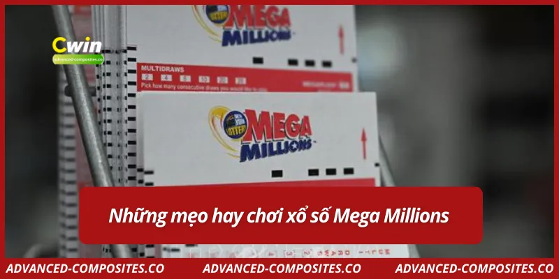 Những mẹo hay chơi xổ số Mega Millions